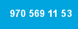 970 569 11 53